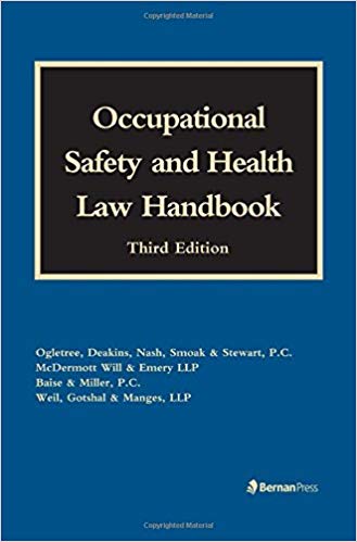 Occupational Safety and Health Law Handbook (3rd Edition)